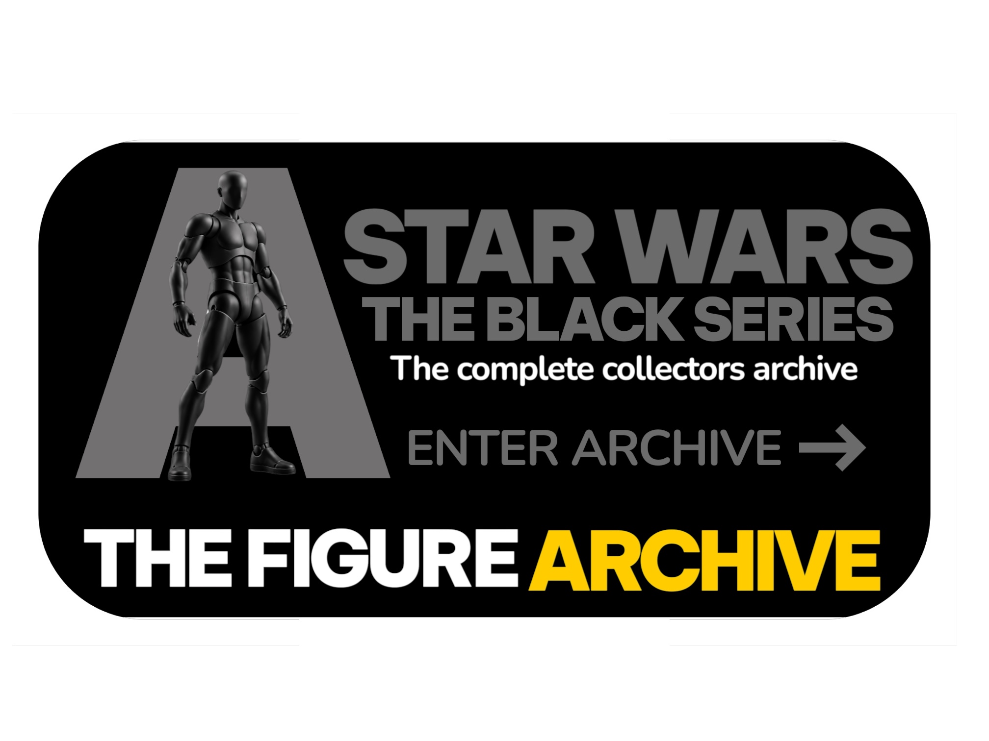 Star Wars The Black Series - The Figure Archive